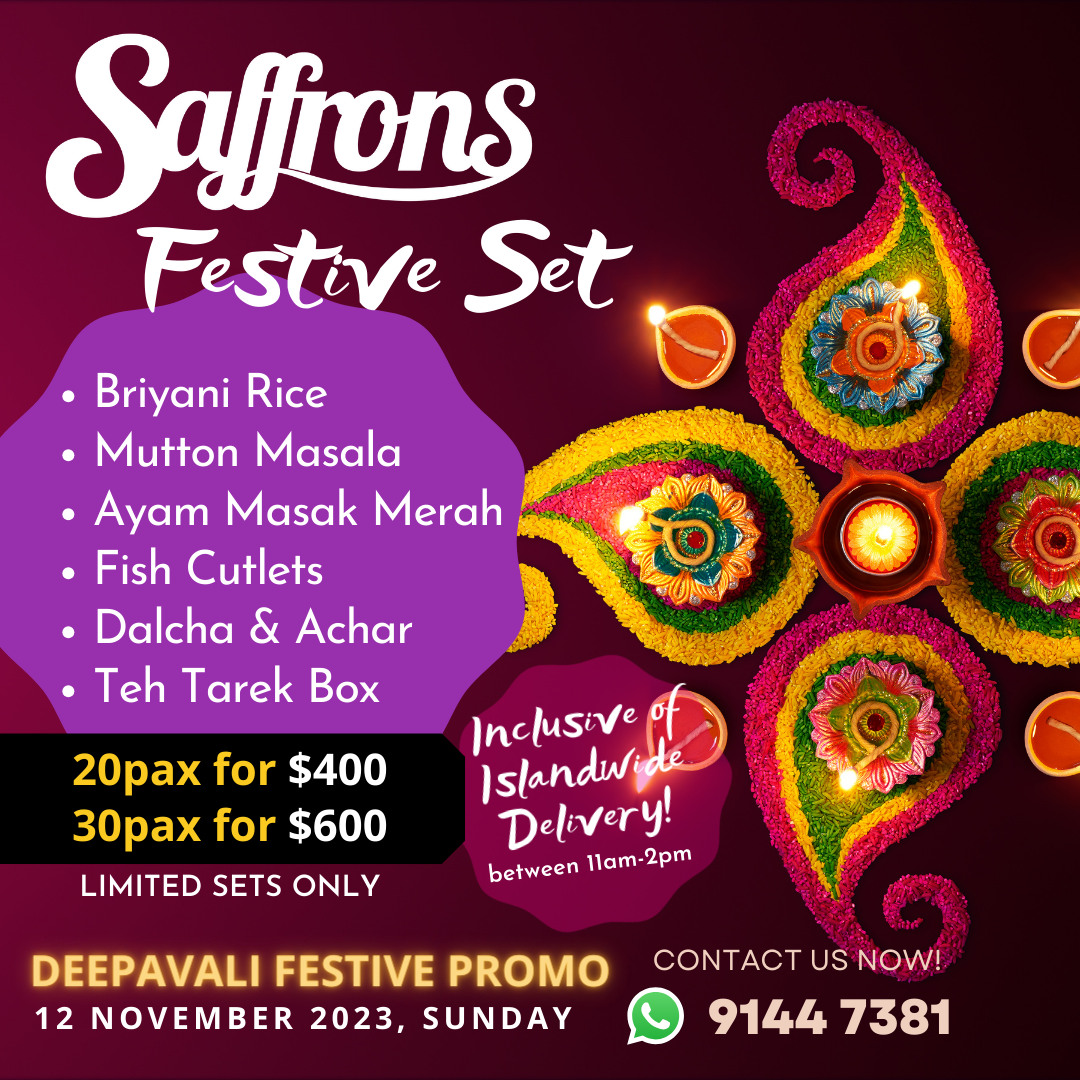 DEEPAVALI SET 2023 Saffrons Signature Meals